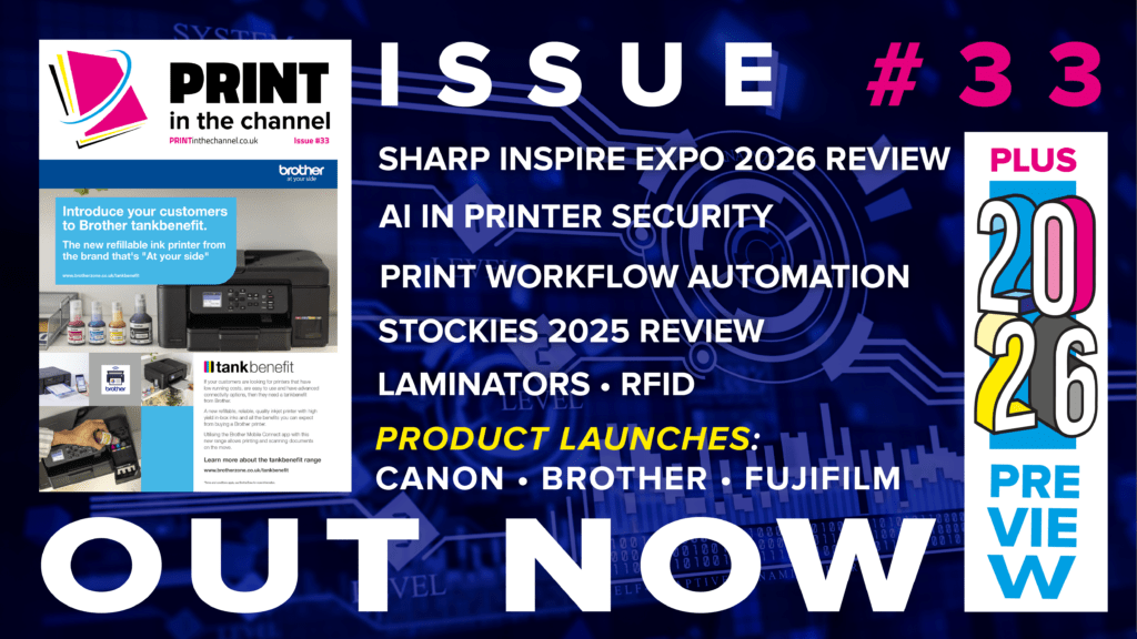 Latest Print in the Channel Magazine is OUT Today