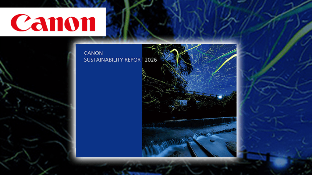 Canon’s 2026 Sustainability Report is Published