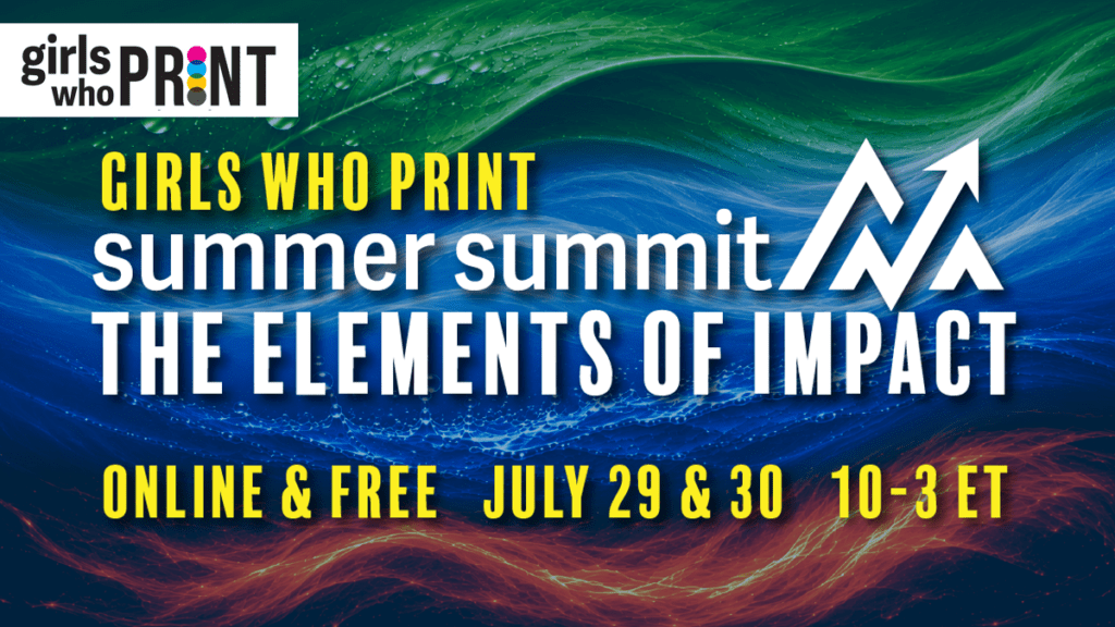 Girls Who Print announces global Summer Summit