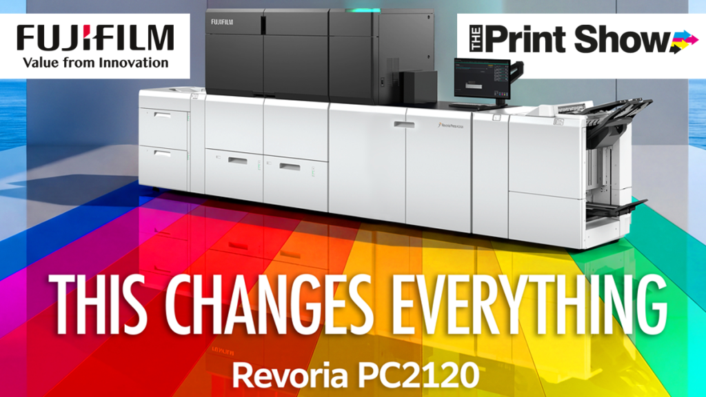 Fujifilm Latest Revoria Presses and more on Show at The Print Show 2026