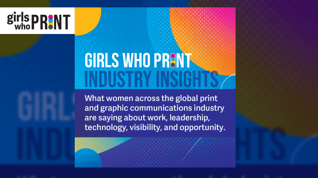 Girls Who Print releases 2026 Industry Insights Report